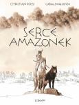 Okładka książki Serce amazonek. Wydanie kolekcjonerskie