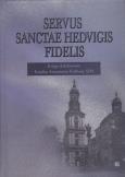 Okładka książki Servus Sanctae Hedvigis Fidelis