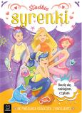 Okładka książki Słodkie syrenki. Aktywizująca książeczka z naklejkami. Bawię się, naklejam, czytam