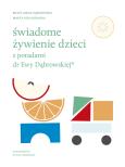 Okładka książki Świadome żywienie dzieci z poradami dr Ewy Dąbrowskiej