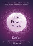 The Power Wish. Autor: Keiko. Dobreksiazki.pl Okładka książki The Power Wish