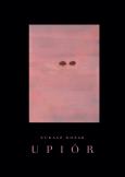 Okładka książki UPIÓR. Historia naturalna