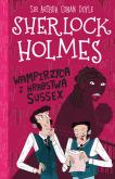 Okładka książki Wampirzyca z hrabstwa Sussex. Sherlock Holmes. Tom 8