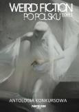 Okładka książki Weird fiction po polsku T.1