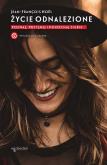 Okładka książki Życie odnalezione. Poznaj, przyjmij i pokochaj siebie