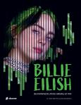 Okładka książki Billie Eilish. Jak buntowniczka została królową alt popu.. W 100% nieoficjalna biografia