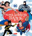 Okładka książki DC Comics. Nowa kolekcja bajek