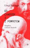 Okładka książki Do Canossy i z powrotem Anegdoty z historii Kościoła