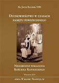 Duchowieństwo w czasach zamętu powszechnego. Autor: Jacek Bałemba SDB. Dobreksiazki.pl Okładka książki Duchowieństwo w czasach zamętu powszechnego