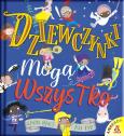 Okładka książki Dziewczynki mogą wszystko wyd. 2