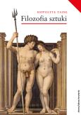 Filozofia sztuki. Autor: Hippolyte Adolphe Taine. Dobreksiazki.pl Okładka książki Filozofia sztuki