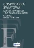 Okładka książki Gospodarka Światowa. Geneza i ewolucja – do czasów pandemii