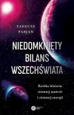 Okładka książki Niedomknięty bilans wszechświata