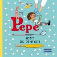 Okładka książki Pepe idzie do dentysty. Kapitan Nauka