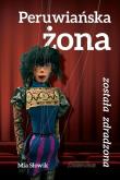 Okładka książki Peruwiańska żona została zdradzona
