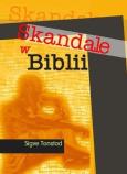 Skandale w Biblii. Autor: Sigve Tonstad. Dobreksiazki.pl Okładka książki Skandale w Biblii