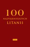 Okładka książki Sto najpiękniejszych litanii