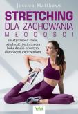 Okładka książki Stretching dla zachowania młodości