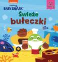 Okładka książki Świeże bułeczki. Baby Shark