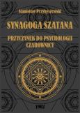 Okładka książki Synagoga Szatana. Przyczynek do psychologii czarownicy