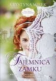 Okładka książki Tajemnica zamku saga rodu cantendorfów Tom 1 wyd. kieszonkowe