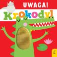 Okładka książki Uwaga, krokodyl!