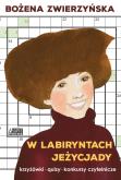 Okładka książki W labiryntach Jeżycjady. Krzyżówki, quizy...