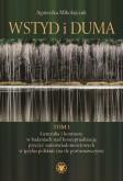 Wstyd i duma Tom 1. Autor: Agnieszka Mikołajczuk (red.). Dobreksiazki.pl Okładka książki Wstyd i duma Tom 1