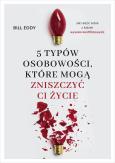 Okładka książki 5 typów osobowości, które mogą zniszczyć ci życie