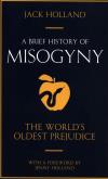 Okładka książki A Brief History of Misogyny