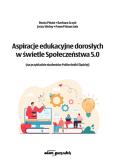 Okładka książki Aspiracje edukacyjne dorosłych w świetle Społeczeństwa 5.0