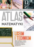 Okładka książki Atlas matematyki. Liceum i technikum