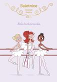Okładka książki Baletnice. Mała buntowniczka