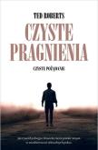 Czyste pragnienia. Autor: Ted Roberts. Dobreksiazki.pl Okładka książki Czyste pragnienia