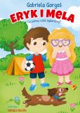 Okładka książki Eryk i Mela. Co lubimy robić najbardziej?