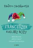 Okładka książki Franciszek. Kuglarz Boży...