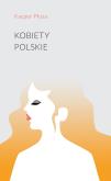 Okładka książki Kobiety polskie
