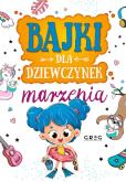 Okładka książki Marzenia. Bajki dla dziewczynek
