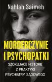 Okładka książki Morderczynie i psychopatki