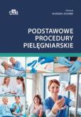 Podstawowe procedury pielęgniarskie. Autor: red. M. Jaciubek. Dobreksiazki.pl Okładka książki Podstawowe procedury pielęgniarskie