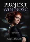 Okładka książki Projekt Wolność