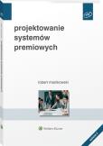 Okładka książki Projektowanie systemów premiowych w.2/21