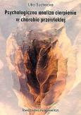 Okładka książki Psychologiczna analiza cierpienia w chorobie przewlekłej