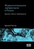Okładka książki Wczesnoromantyczna „balladomania” w Polsce