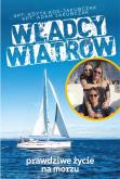 Okładka książki Władcy wiatrów. Prawdziwe życie na morzu
