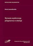Okładka książki Wyzwania współczesnego pielęgniarstwa w onkologii