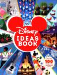 Okładka książki Disney Ideas Book : More than 100 Disney Crafts, Activities, and Games