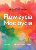 Okładka książki Flow życia. Moc bycia