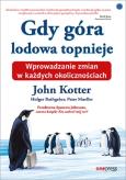 Okładka książki Gdy góra lodowa topnieje. Wprowadzanie zmian w każdych okolicznościach