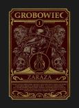 Okładka książki Grobowiec 1 Zaraza